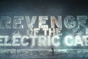 VIDEO: Iata primul teaser Revenge of the Electric Car!